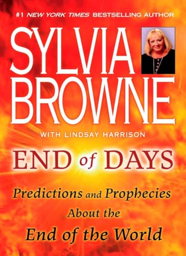 End of Days: Predictions and Prophecies About the End of the World [Paperback]