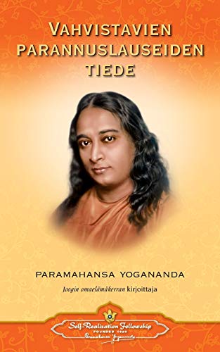 Vahvistavien Parannuslauseiden Tiede (scientific Healing Affirmations - Finnish) [Paperback]