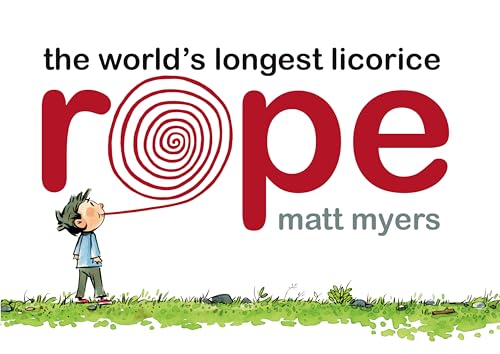 The World's Longest Licorice Rope [Hardcover]