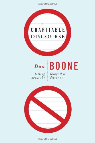A Charitable Discourse Talking About The Things That Divide Us [Paperback]
