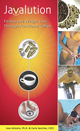 Javalution Fitness and Weight Loss Through Functional Coffee [Paperback]