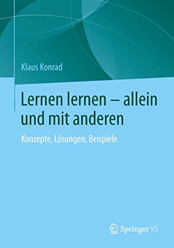 Lernen lernen  allein und mit anderen Konzepte, Lsungen, Beispiele [Paperback]