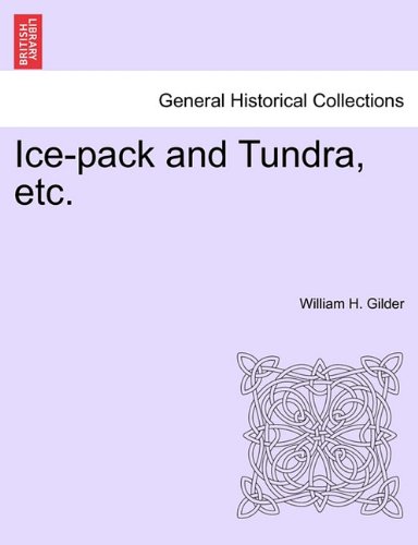 Ice-Pack and Tundra, Etc [Paperback]
