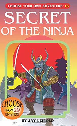 Secret Of The Ninja (choose Your Own Adventure 16) [Paperback]