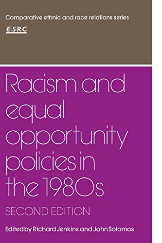 Racism and Equal Opportunity Policies in the 1980s [Paperback]