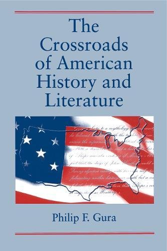 The Crossroads of American History and Literature [Paperback]