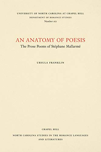 Anatomy of Poesis  The Prose Poems of Stephane Mallarme [Paperback]