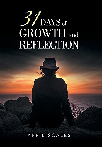 31 Days Of Growth And Reflection [Hardcover]