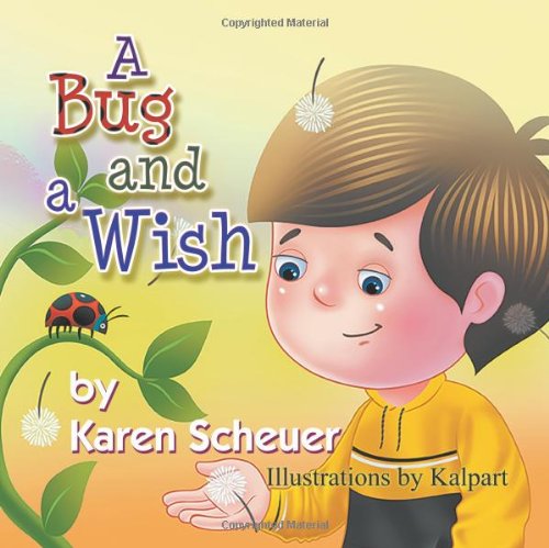 A Bug And A Wish [Paperback]