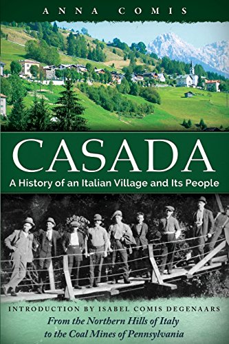 Casada A History Of An Italian Village And Its People [Paperback]