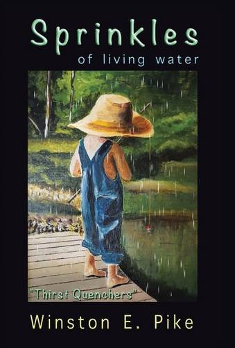 Sprinkles Of Living Water  thirst Quenchers  [Hardcover]