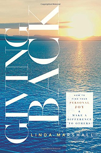 Giving Back How To Find Your Personal Joy & Make A Difference To Others [Paperback]