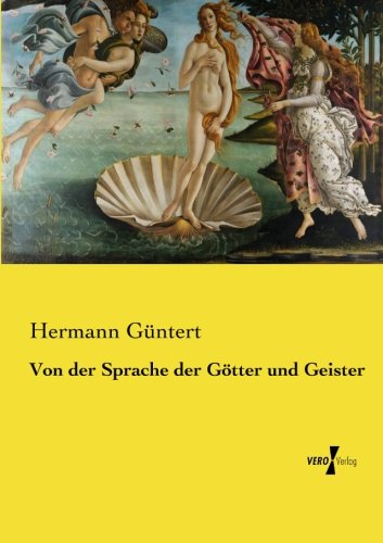 Von Der Sprache Der Gtter Und Geister (german Edition) [Paperback]