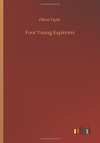 Four Young Explorers [Paperback]