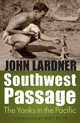 Southwest Passage The Yanks In The Pacific [Paperback]
