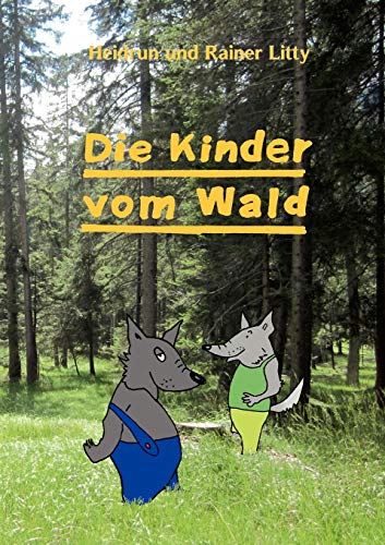 Die Kinder Vom Wald [Paperback]