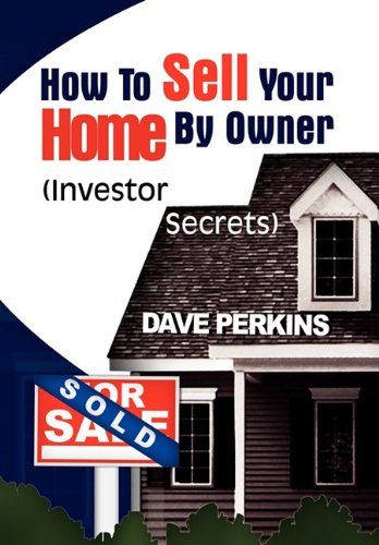 How to Sell Your Home by Owner [Hardcover]