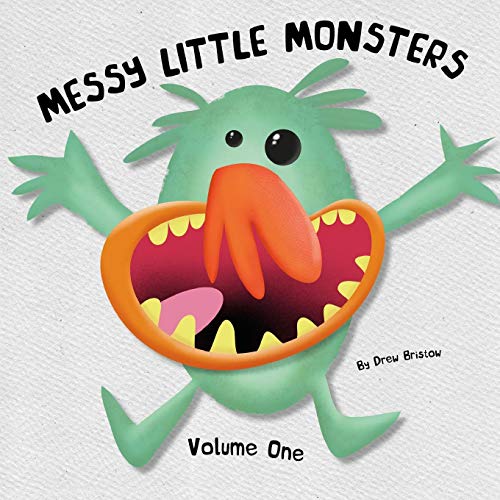Messy Little Monsters Volume One [Paperback]