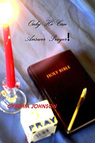 Only He Can Answer Prayers [Paperback]