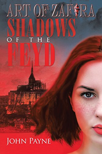 Shadows of the Feyd  Book One of Art of Zafira [Paperback]