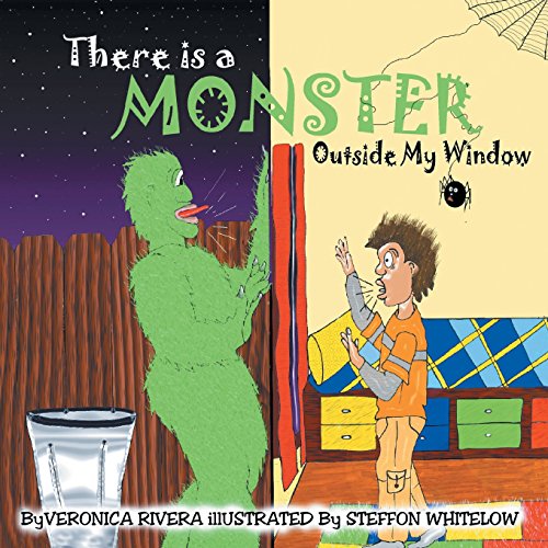 There Is a Monster Outside My Window [Paperback]