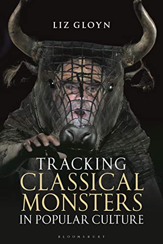 Tracking Classical Monsters in Popular Culture [Hardcover]