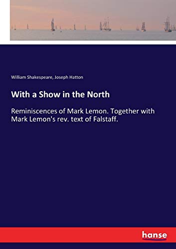 With a Show in the North [Paperback]