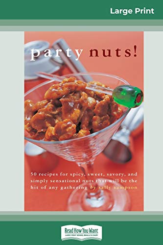 Party Nuts (16pt Large Print Edition) [Paperback]