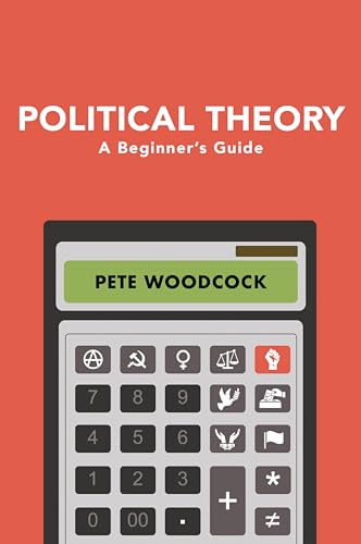 Political Theory A Beginner's Guide [Paperback]