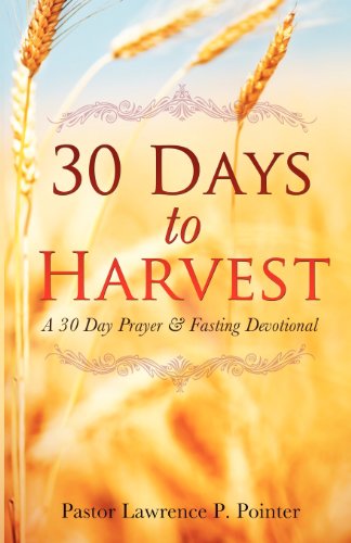 30 Days to Harvest [Paperback]