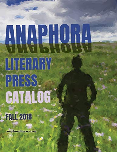 Catalog  Anaphora Literary Press [Unknown]