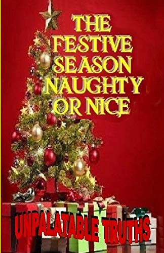 Festive Season Naughty Or Nice [Paperback]