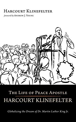 Life of Peace Apostle Harcourt Klinefelter [Hardcover]