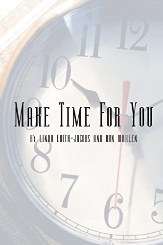 Make Time for You [Paperback]