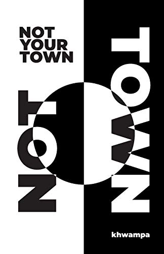 Not Your Town [Paperback]