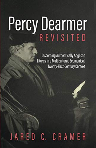 Percy Dearmer Revisited [Paperback]