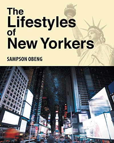 The Lifestyles Of New Yorkers [Paperback]