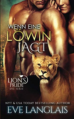 Wenn eine lwin Jagt [Paperback]