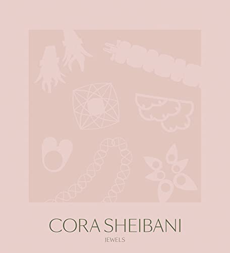 Cora Sheibani Jewels [Hardcover]