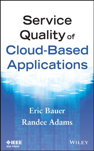 Service Quality of Cloud-Based Applications [Hardcover]