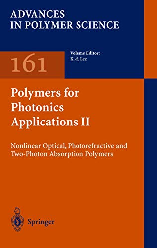 Polymers for Photonics Applications II Nonlinear Optical, Photorefractive and T [Hardcover]