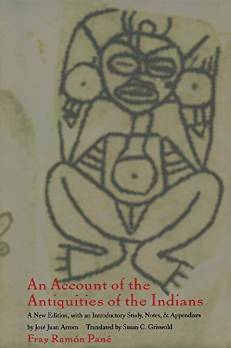 An Account Of The Antiquities Of The Indians Chronicles Of The New World Encoun [Paperback]