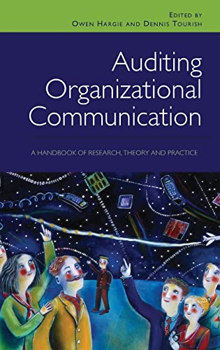 Auditing Organizational Communication A Handbook of Research, Theory and Practi [Hardcover]