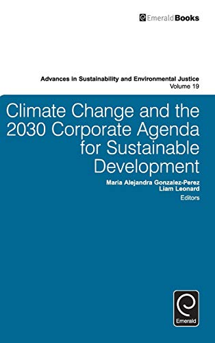 Climate Change And The 2030 Corporate Agenda For Sustainable Development (advanc [Hardcover]