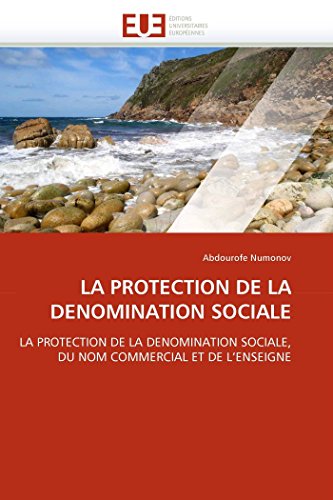 La Protection De La Denomination Sociale La Protection De La Denomination Socia [Paperback]
