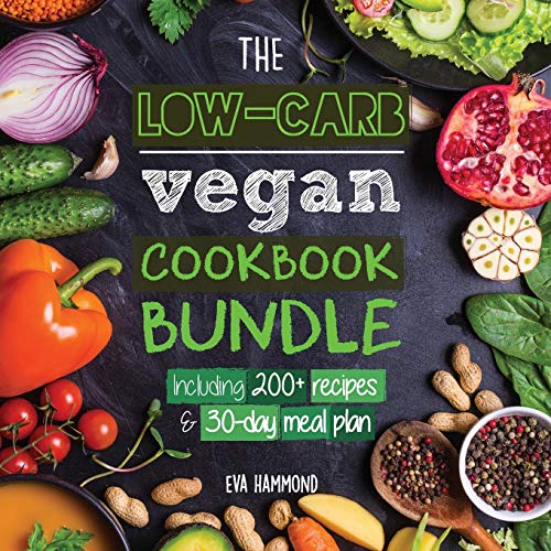 Low Carb Vegan Cookbook Bundle  Including 30-Day Ketogenic Meal Plan (200+ Reci [Paperback]