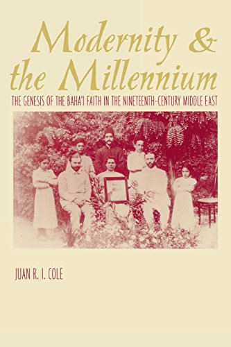 Modernity and the Millennium The Genesis of the Baha&39i Faith in the Ninetee [Paperback]