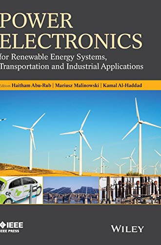 Power Electronics for Renewable Energy Systems, Transportation and Industrial Ap [Hardcover]