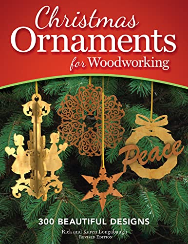 Christmas Ornaments for Woodworking, Revised Edition 300 Beautiful Designs [Paperback]