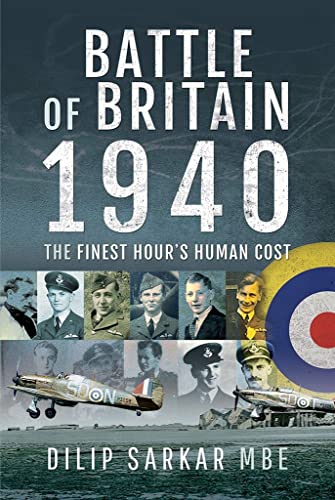 Battle of Britain 1940 The Finest Hour's Human Cost [Hardcover]